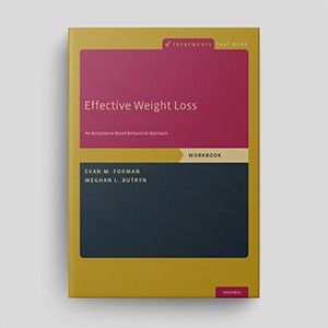 Effective Weight Loss: An Acceptance-Based Behavioral Approach: Workbook